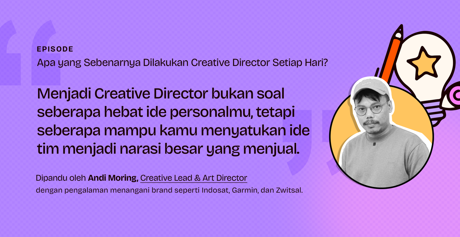 Creative Director Andi Moring berbagi insight tentang leadership dan strategi kreatif di JayJay