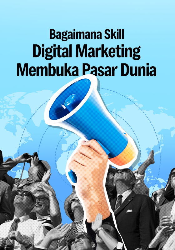 Ekspor Kreatif Indonesia Go Global: Bagaimana Skill Digital Marketing Membuka Pasar Dunia