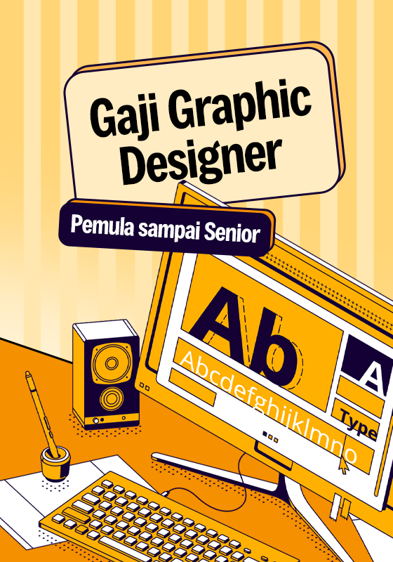Berapa Gaji Graphic Designer Pemula sampai Senior di Indonesia 2026?