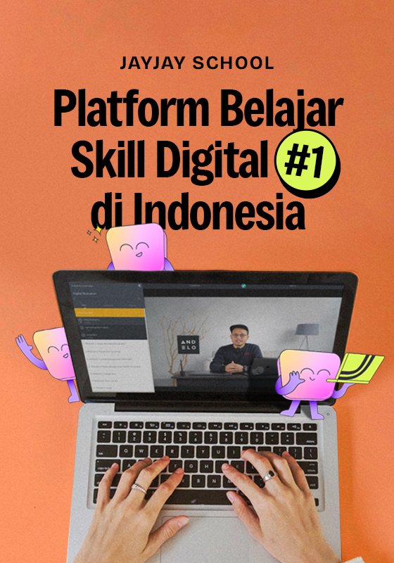 JayJay School: Platform Belajar Skill Digital #1 Indonesia untuk Karier Impianmu