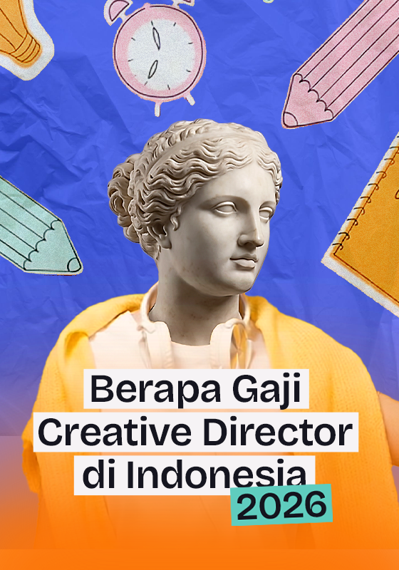 Berapa Gaji Creative Director di Indonesia 2026?