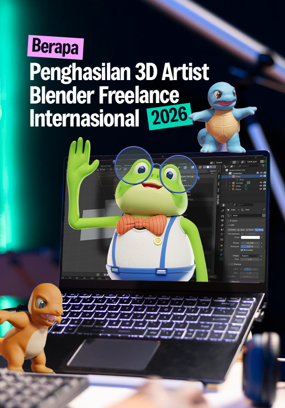 Berapa Penghasilan 3D Artist Blender Freelance Internasional 2026?